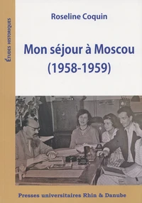 Mon séjour à Moscou (1958-1959)