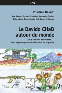 Roseline Davido - Le Davido CHaD autour du monde - Abus sexuels, terrorisme... : test psychologique de libération de la parole.