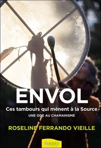 Envol - Ces tambours qui mènent à la Source