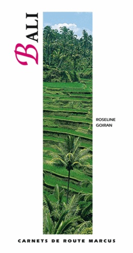 Roseline Goiran - Bali - Excursions à Lombok, Java-Est et Sulawesi.