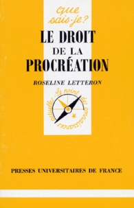 Roseline Letteron - Le droit de la procréation.