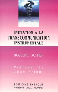 Initiation A La Transcommunication Instrumentale