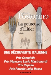Rosella Postorino - La Goûteuse d'Hitler.