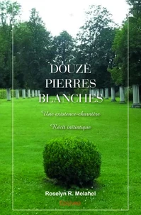 Douze pierres blanches