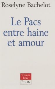 Roselyne Bachelot - Le PACS entre haine et amour.