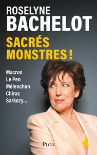 Roselyne Bachelot - Sacrés monstres !.