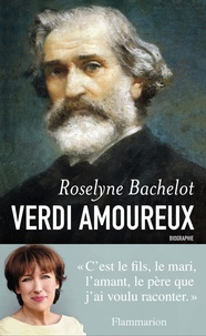 Roselyne Bachelot - Verdi amoureux. 1 CD audio