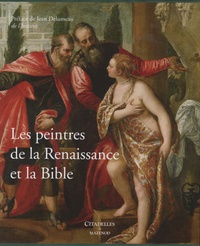 Roselyne de Ayala - Les peintres de la Renaissance et la Bible.
