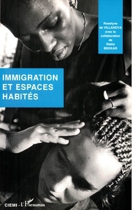 Roselyne de Villanova - Immigration et espaces habités - Bilan bibliographique des travaux en France, 1970-1992.