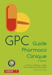 Roselyne Gervais et Gérard Willoquet - GPC Guide Pharmaco Clinique.
