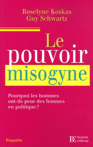 Le Pouvoir Misogyne Pourquoi Les Hommes Ont Ils De Roselyne Koskas Livre Decitre Le Pouvoir Misogyne Pourquoi Les Hommes Ont Ils De Roselyne Koskas Livre Decitre