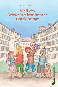 Weil ein Schwein nicht immer Glück bringt
