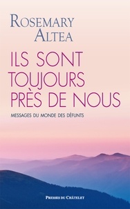 Livre audio téléchargement mp3 Ils sont toujours près de nous par Rosemary Altea (French Edition) 9782845923973 PDB