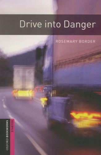 Rosemary Border - Drive into Danger. 1 CD audio