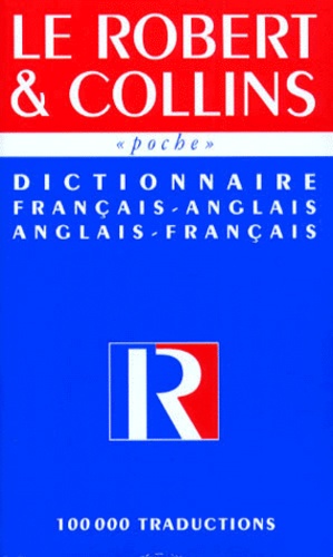 Rosemary-C Milne et Alain Duval - Le Robert & Collins poche - Dictionnaire français/anglais-anglais/français.