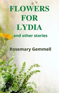 Flowers for Lydia