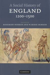 Rosemary Horrox et W. Mark Ormrod - A Social History of England (1200-1500).