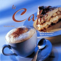 LE CAFE. Plus de 40 délicieuses recettes de boissons et de desserts.pdf
