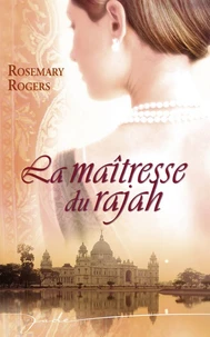 La maîtresse du Rajah