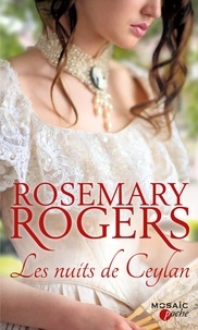 Rosemary Rogers - Les nuits de Ceylan.
