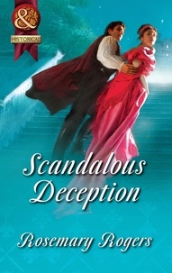 Rosemary Rogers - Scandalous Deception.