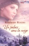 Rosemary Rogers - Un palais sous la neige.