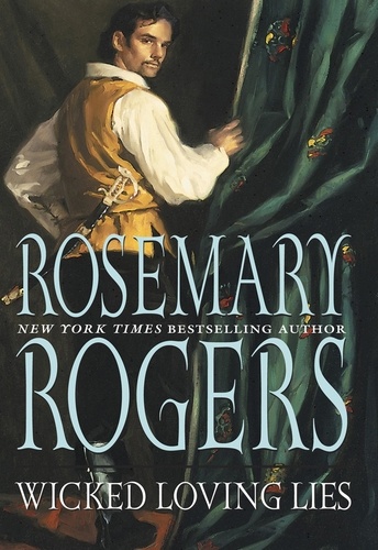 Rosemary Rogers - Wicked Loving Lies.