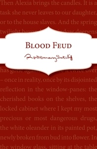 Rosemary Sutcliff - Blood Feud.