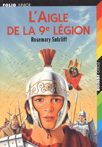 L Aigle De La 9ème Légion L'aigle de la 9ème légion de Rosemary Sutcliff - Poche - Livre - Decitre