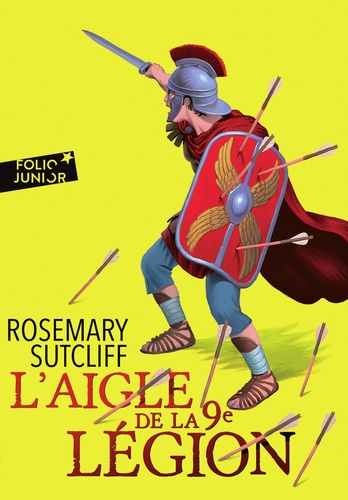 Rosemary Sutcliff - Les trois légions Tome 1 : L’Aigle de la 9e légion.