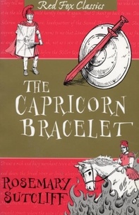 Rosemary Sutcliff - The Capricorn Bracelet.