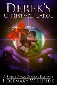 Derek's Christmas Carol: A Swept Away Special Edition
