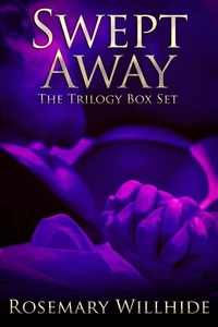 Swept Away: Trilogy Box Set