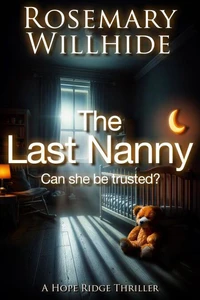 The Last Nanny: Can She Be Trusted?