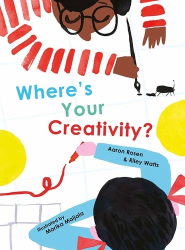  ROSEN AARON - Where's your creativity?.