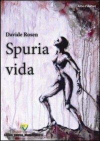 Rosen David - Spuria vida.