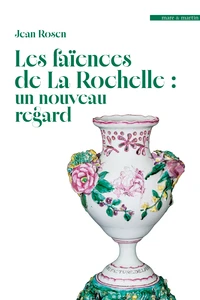 Les faïences de La Rochelle