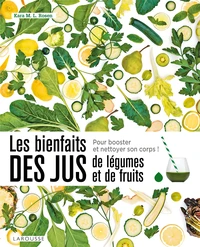 Les bienfaits des jus de légumes et de fruits