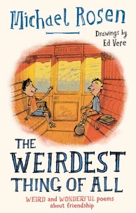 The Weirdest Thing of All