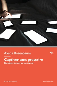 Captiver sans prescrire