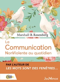 La communication NonViolente au quotidien