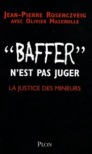 Baffer n'est pas juger