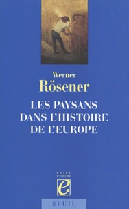 Les paysans dans l'histoire de l'Europe