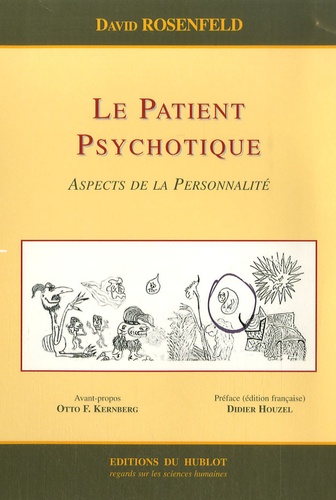  Rosenfeld - Le patient psychotique : aspects de la personnalité.