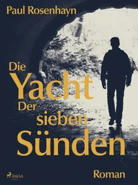 Die Yacht der sieben Sünden - Thriller