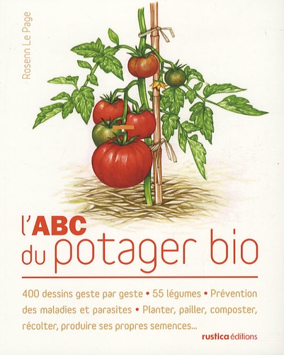 Rosenn Le Page - L'ABC du potager bio.