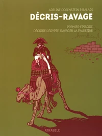 Décrire l'Egypte, ravager la Palestine