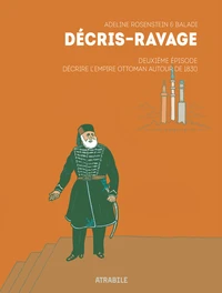 Décrire l'Empire Ottoman autour de 1830