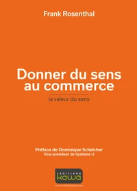 Donner du sens au commerce