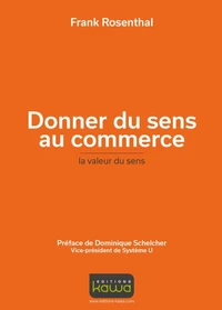 Donner du sens au commerce